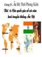 Chương IV  ấn độ thời phong kiến bài 6 các quốc gia cổ và văn hoá truyền thống ân độ ấn độ cổ đại ấn độ sau chiến tranh thế giới thứ hai 