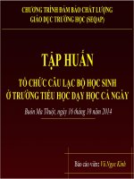 TẬP HUẤN tổ CHỨC câu lạc bộ học SINH ở TRƯỜNG TIỂU học dạy học cả NGÀY 