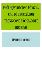 CHUYÊN đề PHỐI hợp với CỘNG ĐỒNG và các tổ CHỨC xã hội TRONG CÔNG tác GIÁO dục học SINH 