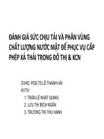 ĐÁNH GIÁ sức CHỊU tải và PHÂN VÙNG CHẤT LƯỢNG nước mặt để PHỤC vụ cấp PHÉP xả THẢI TRONG đô THỊ  KCN 