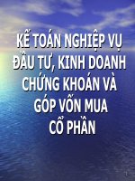 Kế Toán Nghiệp Vụ Đầu Tư, Kinh Doanh Chứng Khoán Và Góp Vốn Mua  Cổ Phần