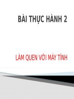 Bài thực hành 1  làm quen với một số thiết bị máy tính 