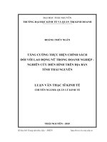 TĂNG CƯỜNG THỰC HIỆN CHÍNH SÁCH ĐỐI VỚI LAO ĐỘNG NỮ TRONG DOANH NGHIỆP - NGHIÊN CỨU ĐIỂN HÌNH TRÊN ĐỊA BÀN TỈNH THÁI NGUYÊN
