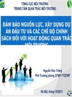 Đảm Bảo Nguồn Lực, Xây Dựng Dự Án Đầu Tư Và Các Chế Độ Chính Sách Đối Với Hoạt Động Quan Trắc Môi Trường