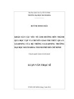 KHẢO SÁT CÁC YẾU TỐ ẢNH HƯỞNG ĐẾN THÀNH QUẢ HỌC TẬP VÀ CHUYỂN GIAO TRI THỨC QUA ELEARNING CỦA HỆ THỐNG ELEARNING TRƯỜNG ĐẠI HỌC BÁCH KHOA THÀNH PHỐ HỒ CHÍ MINH