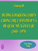 Bài giảng đường lối cách mạng của đảng cộng sản việt nam chương 3 ths  HOÀNG TRANG 