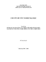 Chuyên đề Đánh giá sự hài lòng của nhân viên đối với tổ chức tại trung tâm công nghệ thông tin Thừa Thiên Huế