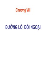 Bài giảng đường lối cách mạng của đảng cộng sản chương VIII ĐƯỜNG lối đối NGOẠI 