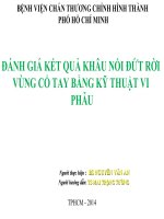 Đánh Giá Kết Quả Khâu Nối Đứt Rời Vùng Cổ Tay Bằng Kỹ Thuật Vi Phẫu