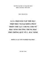Lựa chọn bài tập thể dục nhịp điệu ngoại khóa phát triển thể lực chung cho nữ học sinh trường trung học phổ thông quế võ 2   bắc ninh 