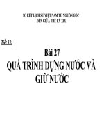 Bài 27  quá trình dựng nước và giữ nước 