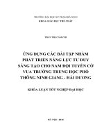Ứng dụng các bài tập nhằm phát triển năng lực tư duy sáng tạo cho nam đội tuyển cờ vua trường trung học phổ thông ninh giang   hải dương 