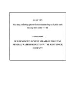Luận văn thạc sĩ xây dựng chiến lược phát triển kinh doanh công ty cổ phẩn nước khoáng thiên nhiên VITAL
