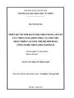 Thiết kế vector baculor virus mang gen HA của virus cúm a h5n1 phục vụ cho việc phát triển vaccine thế hệ mới bằng công nghệ virus like particle 