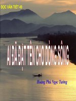 AI DA DAT TEN CHO DONG SONG