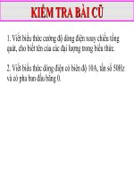 Bài  giảng vật lí 12 thao giảng các mạch điện xoay chiều (10) 