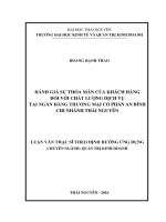Đánh giá sự thỏa mãn của khách hàng đối với chất lượng dịch vụ tại ngân hàng thương mại cổ phần an bình chi nhánh thái nguyên (ABBANK thái nguyên)