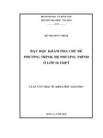 Dạy học khám phá chủ đề phương trình, hệ phương trình ở lớp 10 THPT 