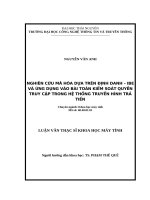 Nghiên cứu mã hóa dựa trên định danh   IBE và ứng dụng vào bài toán kiểm soát quyền truy cập trong hệ thống truyền hình trả tiền 