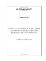 Pháp luật về bồi thường, hỗ trợ và tái định cư khi nhà nước thu hồi đất từ thực tiễn huyện củ chi, thành phố hồ chí minh 