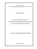 Lập luận mờ sử dụng đại số gia tử theo tiếp cận hiệu chỉnh định lượng ngữ nghĩa của giá trị ngôn ngữ và ứng dụng 