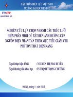 NGHIÊN CỨU LỰA CHỌN NHANH CẤU TRÚC LƯỚI ĐIỆN PHÂN PHỐI CÓ XÉT ĐẾN ẢNH HƯỞNG CỦA NGUỒN ĐIỆN PHÂN TÁN THEO MỤC TIÊU GIẢM CHI PHÍ TỔN THẤT ĐIỆN NĂNG