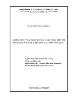 MỘT SỐ BIỆN PHÁP GIÁO DỤC KỸ NĂNG SỐNG CHO TRẺ MẪU GIÁO 4 ĐẾN 5 TUỔI Ở TRƯỜNG MẦM NON NGA BẠCH