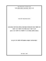 Luận án Tiến sĩ Giáo dục kĩ năng sống cho học sinh dân tộc thiểu số khu vực miền núi phía bắc việt nam (qua các môn tự nhiên và xã hội, khoa học)