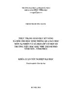 Khoá luận tốt nghiệp thực trạng giáo dục kỹ năng xã hội cho học sinh thông qua dạy học môn tự nhiên và xã hội lớp 3 ở một số trường tiểu học khu vực thành phố vĩnh yên   vĩnh phúc 