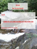MÔN THỦY VĂN SỬ DỤNG ĐẤT   NGHIÊN CỨU LƯU LƯỢNG CỦA DÒNG CHẢY THEO KHÔNG GIAN