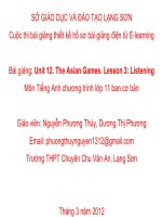 Bài giảng: Unit 12. The Asian Games. Lesson 3: Listening Môn Tiếng Anh chương trình lớp 11 ban cơ bản