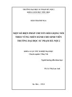 Một số biện pháp chuyển đổi giọng nói theo vùng miền dành cho sinh viên trường đại học sư phạm hà nội 2 