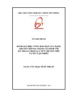 Đánh giá hiệu năng bảo mật của mạng chuyển tiếp đa chặng cluster với kỹ thuật chọn lựa nút chuyển tiếp và nút tạo nhiễu