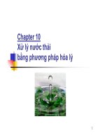 CHƯƠNG 10. XỬ LÝ NƯỚC THẢI BẰNG PHƯƠNG PHÁP HÓA LÝ