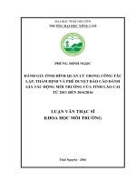 Đánh giá tình hình quản lý trong công tác lập, thẩm định và phê duyệt báo cáo đánh giá tác động môi trường của tỉnh lào cai từ năm 2011 đến 30 6 2016 