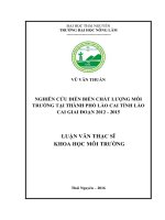 Nghiên cứu diễn biến chất lượng môi trường tại thành phố lào cai, tỉnh lào cai giai đoạn 2012   2015 