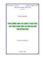 Tăng cường công tác quản lý khai thác các công trình thủy lợi trên địa bàn tỉnh quảng bình 