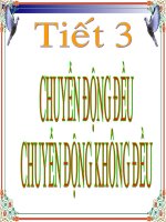 CHUYỂN ĐỘNG ĐỀU, CHUYỂN ĐỘNG KHÔNG ĐỀU