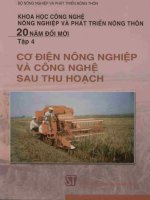 KHCN nông nghiệp và PTNT 20 năm đổi mới tập 4 cơ điện nông nghiệp (NXB chính trị 2005)   bùi bá bổng, 310 trang