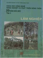KHCN nông nghiệp và PTNT 20 năm đổi mới tập 5 lâm nghiệp (NXB chính trị 2005)   bùi bá bổng, 532 trang