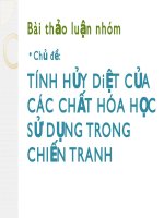 Thảo luận tính hủy diệt của các chất hóa học sử dụng trong chiến tranh
