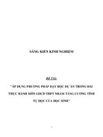 Sáng kiến kinh nghiệm SKKN áp dụng phương pháp dạy học dự án trong bài thực hành môn GDCD THPT nhằm tăng cường tính tự học của học sinh 
