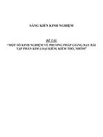 Sáng kiến kinh nghiệm SKKN một số kinh nghiệm về phương pháp giảng dạy bài tập phần kim loại, kiểm thổ, nhôm 