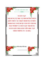 TUYỂN TẬP NỘI DUNG TỰ HỌC TỰ BỒI DƯỠNG PHẦN KIẾN THỨC TỰ CHỌN MODUNLE 30 ĐẾN MODUNLE 33 ĐÃ ĐƯỢC CHUYỂN THÀNH FILE WORD VÀ CHẮT LỌC NỘI DUNG NGẮN GỌN CHO GIÁO VIÊN HỌC TẬP THEO THÔNG TƯ  222016