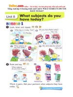 Tiếng Anh lớp 4 Chương trình mới Unit 8: WHAT SUBJECTS DO YOU HAVE TO DAY?