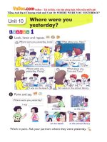 Tiếng Anh lớp 4 Chương trình mới Unit 10: WHERE WERE YOU YESTERDAY?