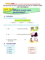 Bài tập Tiếng Anh lớp 4 Chương trình mới Unit 10: WHERE WERE YOU YESTERDAY?