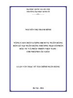 Nâng cao chất lượng dịch vụ ngân hàng bán lẻ tại Ngân hàng thương mại cổ phần Đầu tư và Phát triển Việt Nam – Chi nhánh Cầu Giấy.