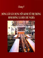 SLIDE BÀI GIẢNG ĐƯỜNG LỐI CMVN  CHƯƠNG 5: ĐƯỜNG LỐI XÂY DỰNG KINH TẾ THỊ TRƯỜNG ĐỊNH HƯỚNG XHCN