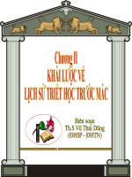 SLIDE BÀI GIẢNG TRIẾT HỌC  CHƯƠNG 2: LỊCH SỬ TRIẾT HỌC TRƯỚC MÁC